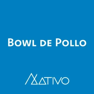 Bowl de Pollo